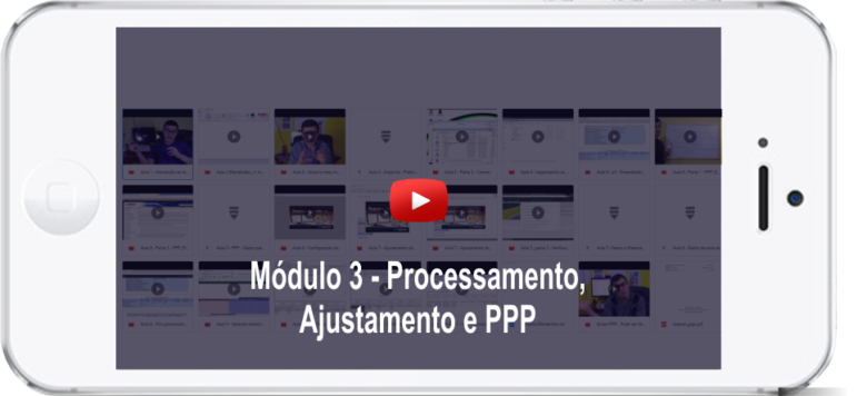 Módulo 3 – Processamento, Ajustamento e PPP
