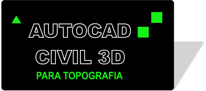 curso civil 3d topografia - o que você receberá