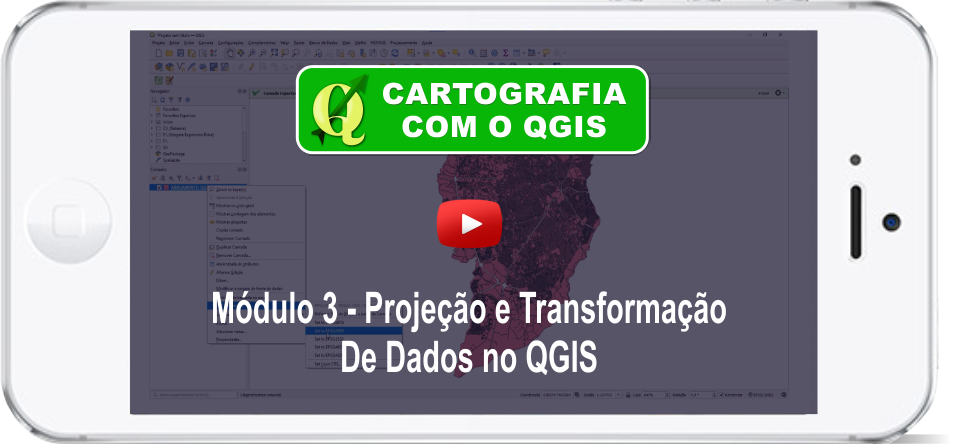 curso online cartografia - Módulo 3 - Projeção e Transformação de Dados no QGIS